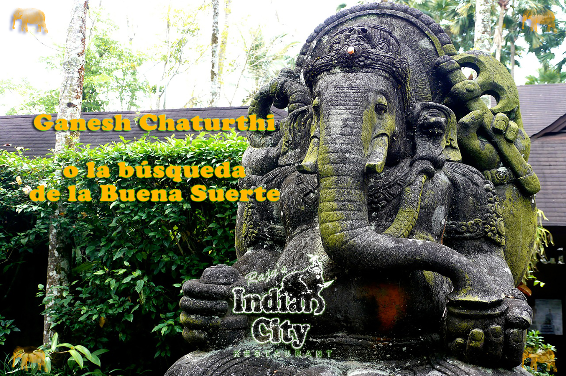 Ganesh Chaturthi o la búsqueda de la Buena Suerte